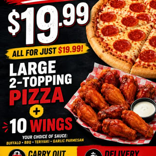  Carry Out  Large 2 topping  Pizza & 10 Wings Special